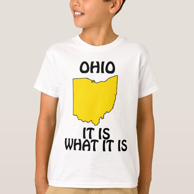 Ohio - Det är vad det är T Shirt (Framsida)