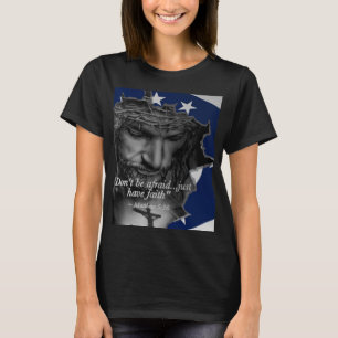 Ohio Flagga Jesus Christian, var inte rädd bara Ha T Shirt