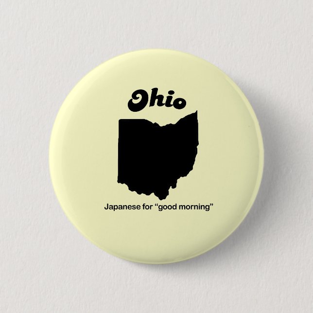 Ohio Motto - japanska för bra morgon Knapp (Framsida)