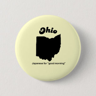 Ohio Motto - japanska för bra morgon Knapp