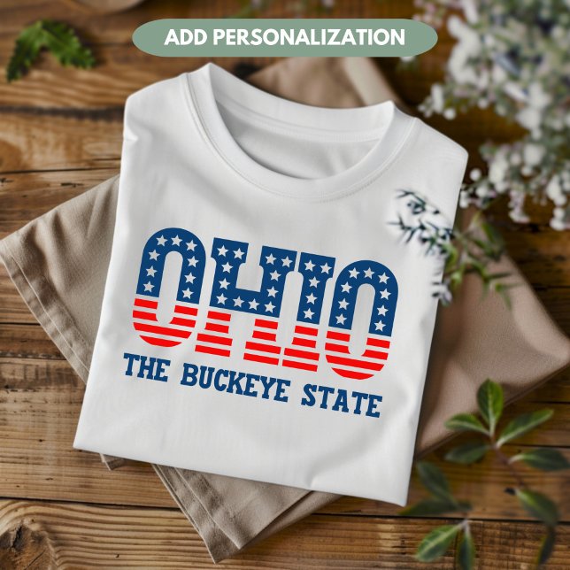 Ohio Patriotic The Buckeye State Anpassningsbar T- T Shirt (Skapare uppladdad)