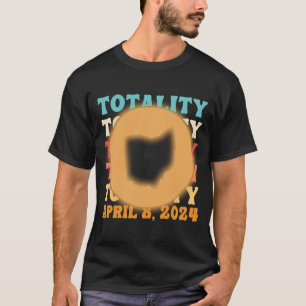 Ohio Totality Solar Eclipse April 8 2024 Astronomy T Shirt