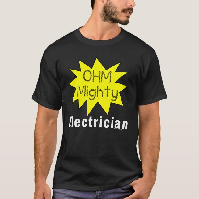 Ohm Mighty Electrician T Shirt (Framsida)