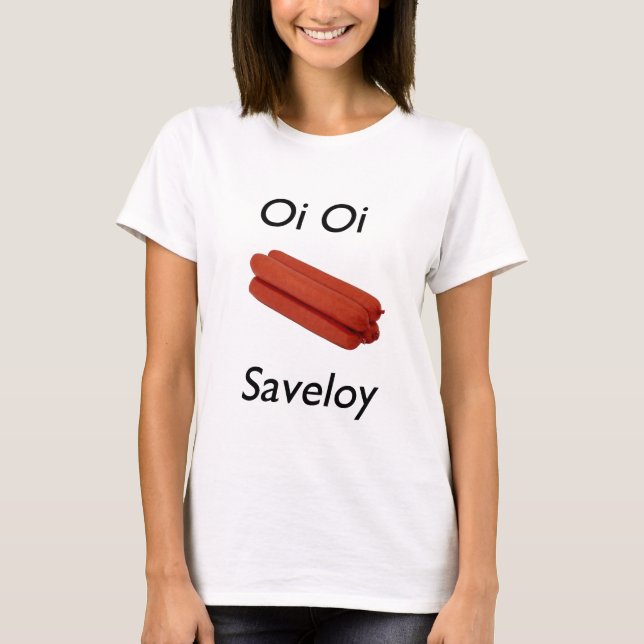Oi Oi Saveloy Tee Shirt (Framsida)