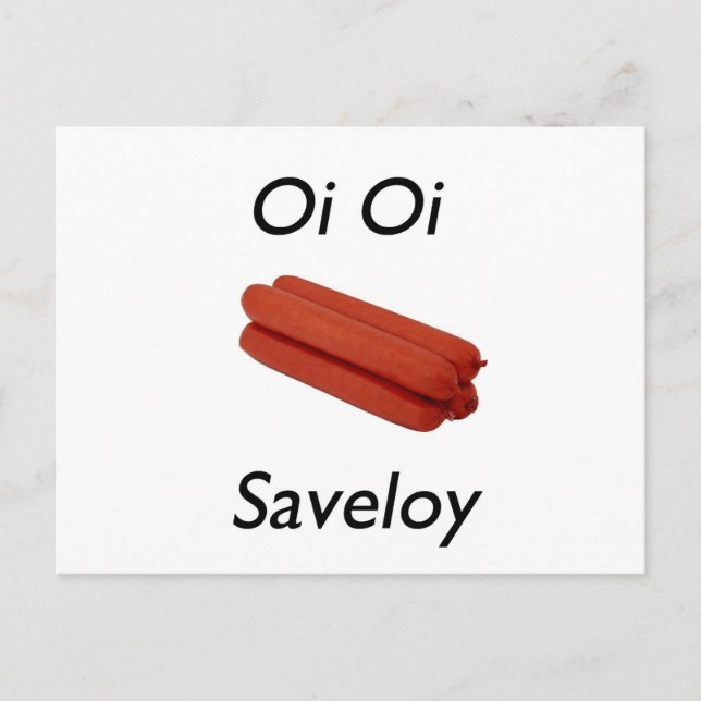Oi Oi Saveloy Vykort (Framsida)