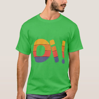 OI Roy säger Hej kompis T Shirt