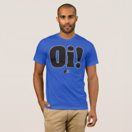 Oi! T Shirt