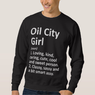 Oil City Girl Pa Pennsylvania Funny City Root Lång Ärmad Tröja