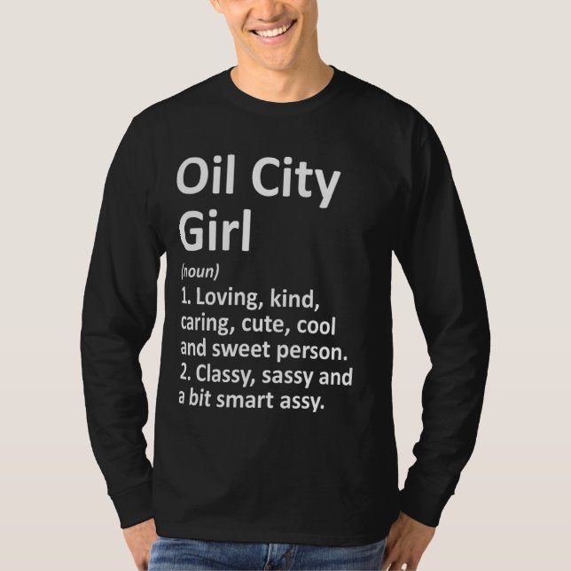 Oil City Girl Pa Pennsylvania Funny City Root T Shirt (Framsida)