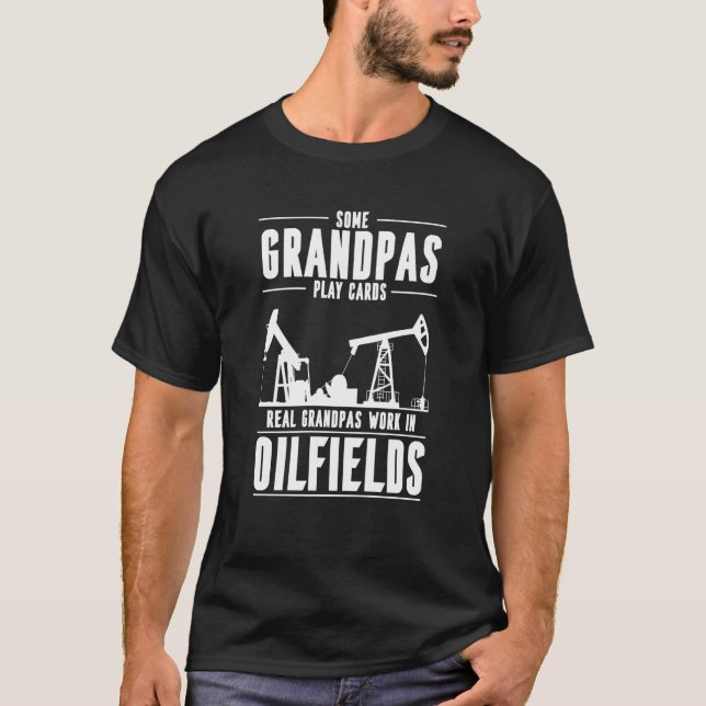 Oilfield Gradnpa Fracking Fracker  Oil Drilling T Shirt (Framsida)
