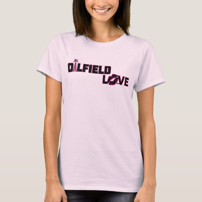 Oilfield Kärlek T-shirt (Framsida)