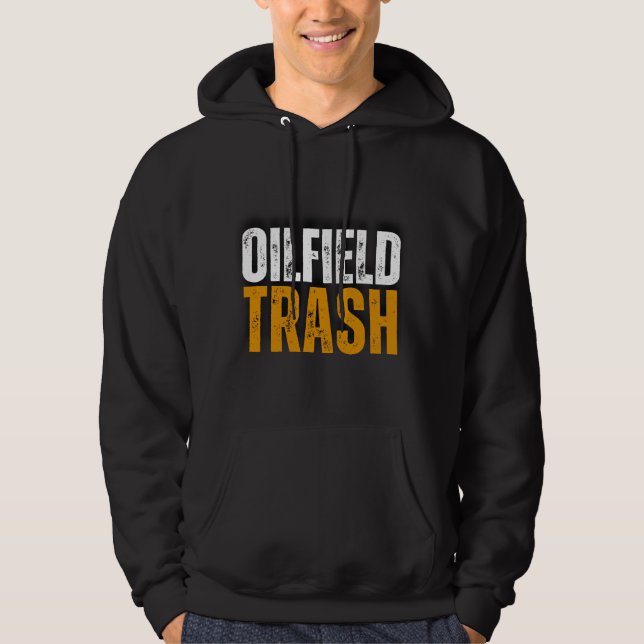 Oilfield Roughnacken Sopor Oil Worker Hoodies Hoodie (Framsida)