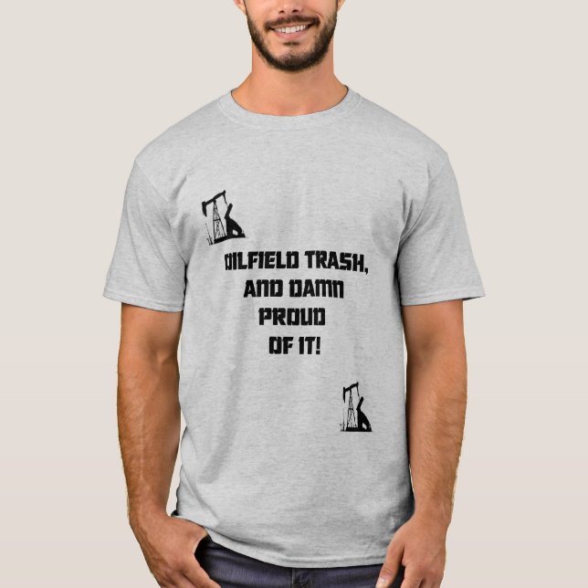 OILFIELDTRASH TEE (Framsida)