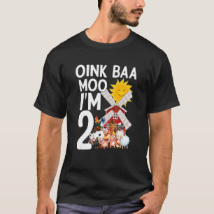 Oink Baa Moo I är 2 år för att fira Born Child Bir T Shirt