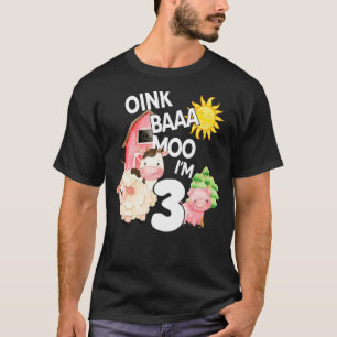Oink Baa Moo I är 3 Farm Theme Birthday 3 Years T Shirt