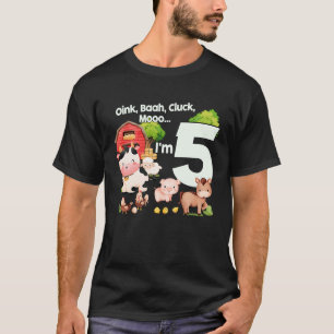 Oink Baa Moo I är 5 Farm Theme Birthday 5 Years T Shirt