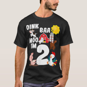 Oink Baa Moo Im 2 Boskap Theme Birthda T Shirt
