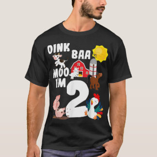Oink Baa Moo Im 2 Boskap Theme Birthda T Shirt