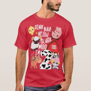 Oink Baa Neigh Cluck Moo I är två andra lantgårdar T Shirt