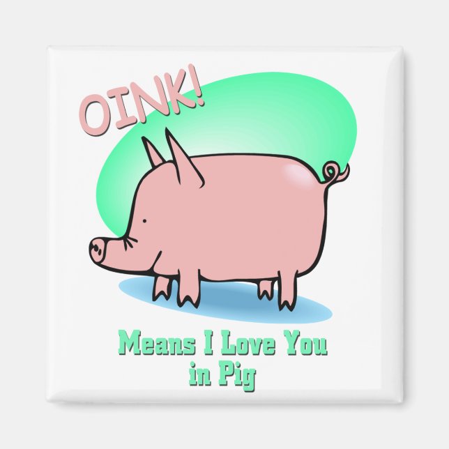 Oink elak I Kärlek You Magnet (Framsidan)