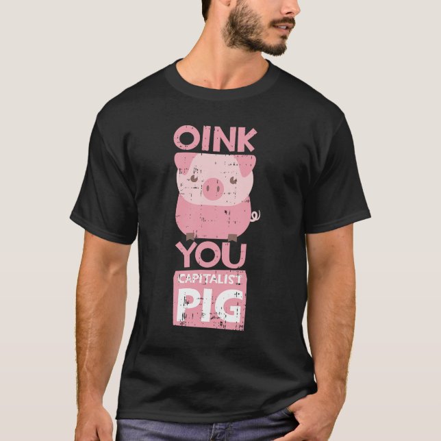 Oink You Capitalist Gris Costume Funny Easy Hallow T Shirt (Framsida)