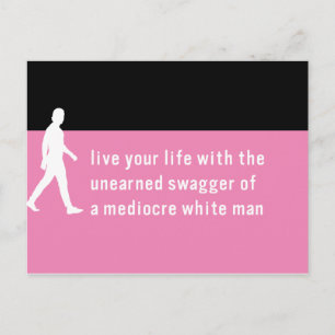 Ointilliggande Swagger of Mediocre White Guy / Pow Vykort