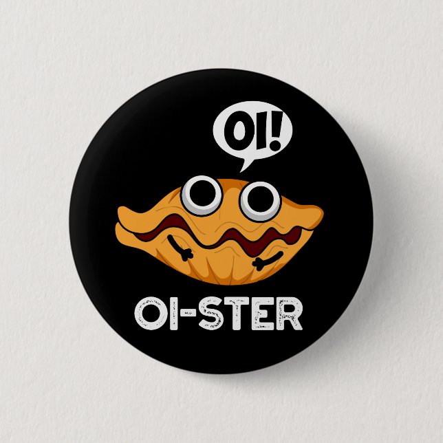 Oister Funny Animal Oyster Pun Mörk BG Knapp (Framsida)