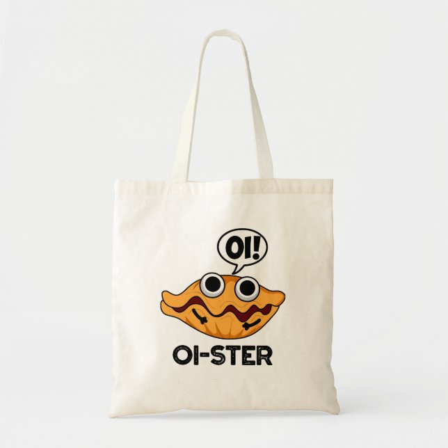 Oister Funny Animal Oyster Pun Tygkasse (Framsidan)