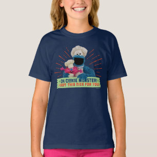 Oj Cookie Monster! Jag fick det här fint till dig T Shirt