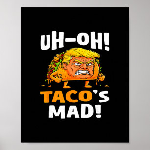 Oj då är Tacco galen! - Orangeansiktade Trump Tacc Poster
