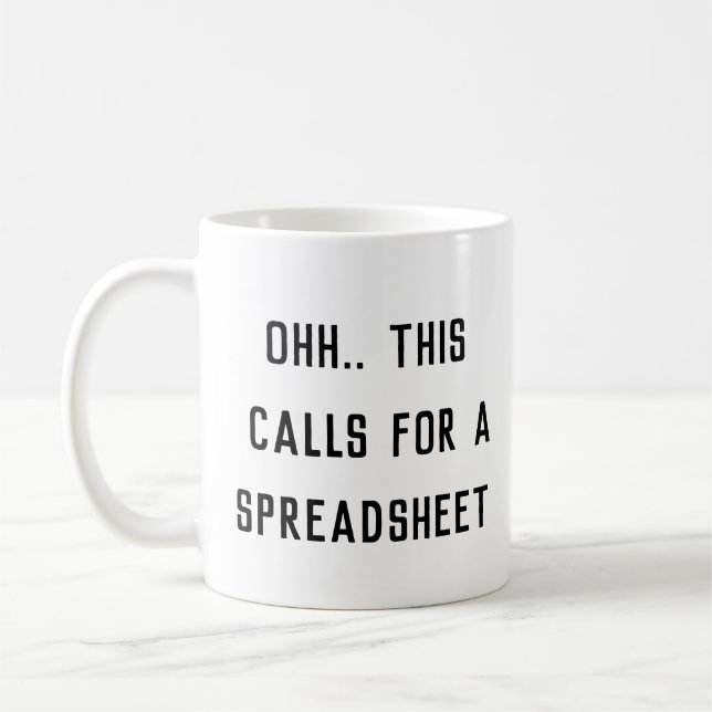 Oj, det här kräver ett kalkylblad, excentrisk chef kaffemugg (Vänster)