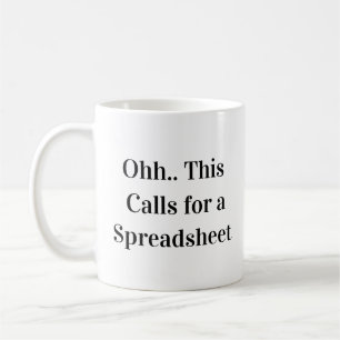 Oj, det här kräver ett kalkylblad Kalkylbladsdrott Kaffemugg