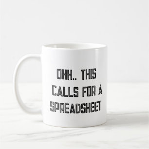 Oj, det här kräver ett kalkylblad, nördigt present kaffemugg
