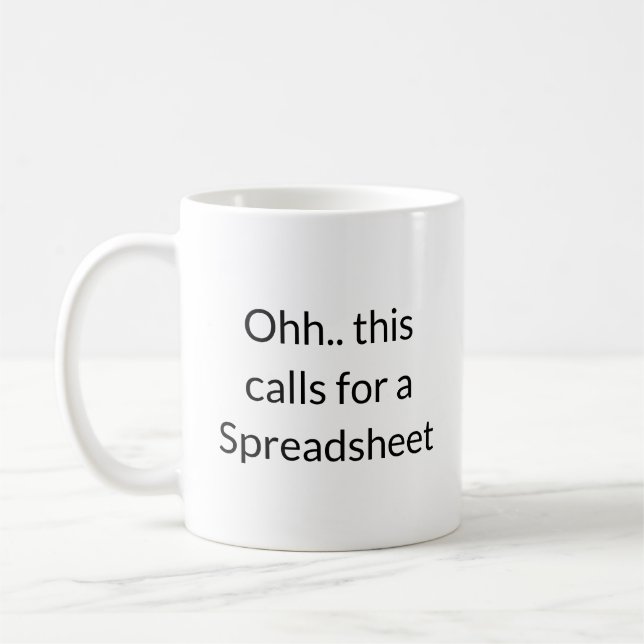 Oj, det här kräver ett kalkylblad, redovisningstea kaffemugg (Vänster)