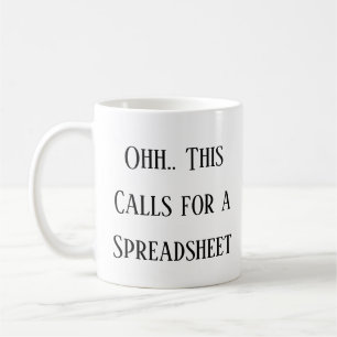 Oj, det här kräver ett kalkylblad, rolig CPA & arb Kaffemugg