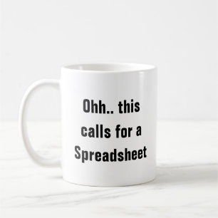Oj, det här kräver ett kalkylblad, rolig CPA-gåva Kaffemugg