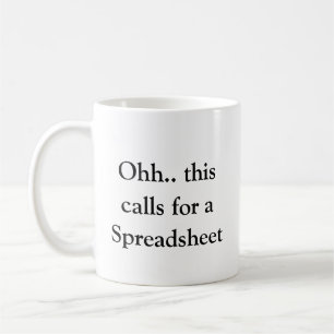 Oj det här kräver ett kalkylblad, rolig Excel Kaffemugg