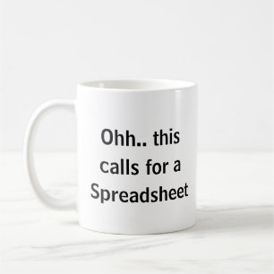 Oj, det här kräver ett kalkylblad, rolig revisor kaffemugg
