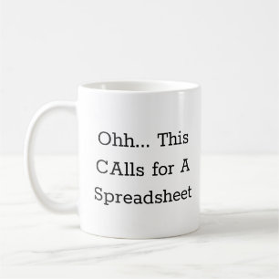 Oj detta kräver ett kalkylblad, rolig revisor kaffemugg