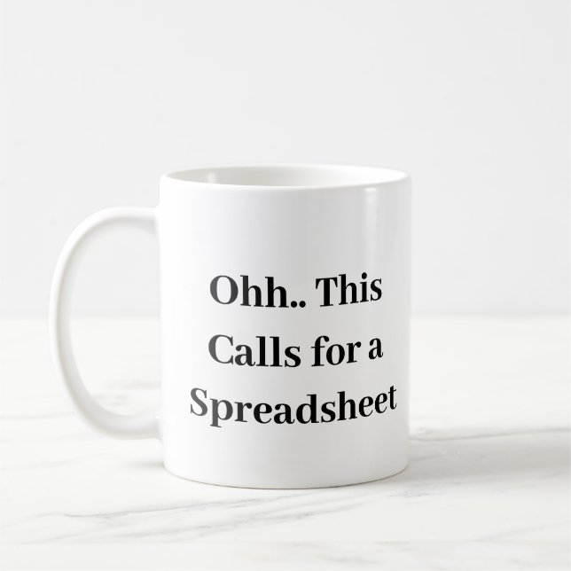 Oj detta kräver ett kalkylblad, Rolig revisor Kaffemugg (Vänster)