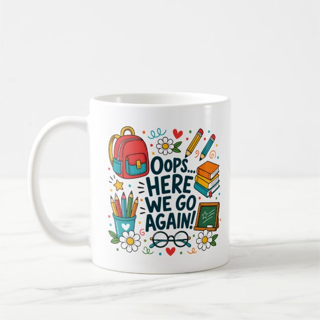 Oj... Här går vi igen Rolig Back to School Desi Kaffemugg (Vänster)