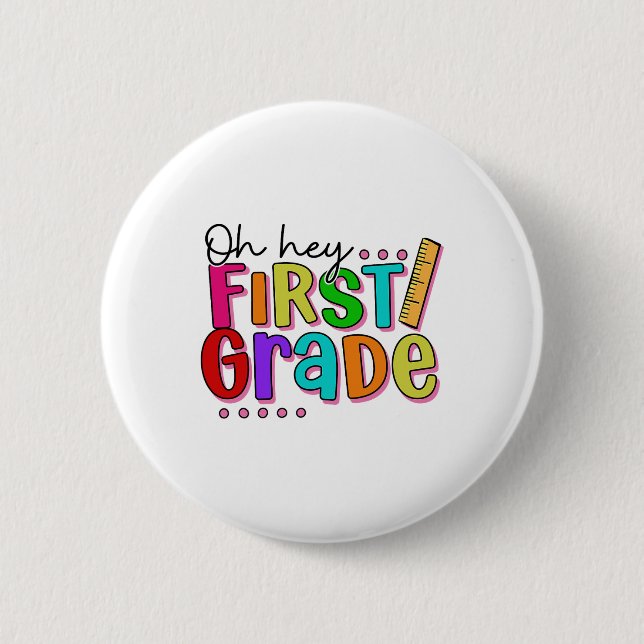 Oj Hej Första Klass Ck Till Skolan För Lärare Barn Knapp (Framsida)