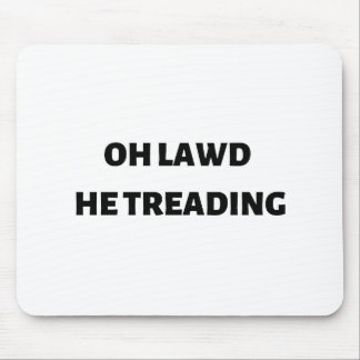 oj herre han trampar musmatta