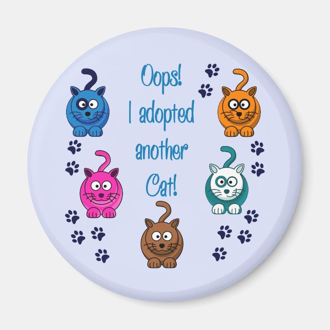 Oj! Jag antog en till katt! Magnet (Framsidan)