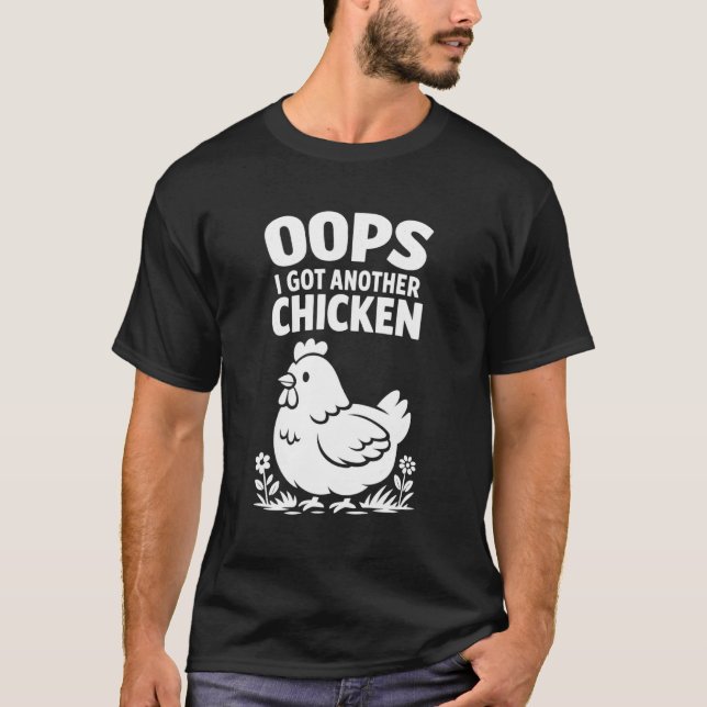 Oj, jag fick en till kyckling t shirt (Framsida)