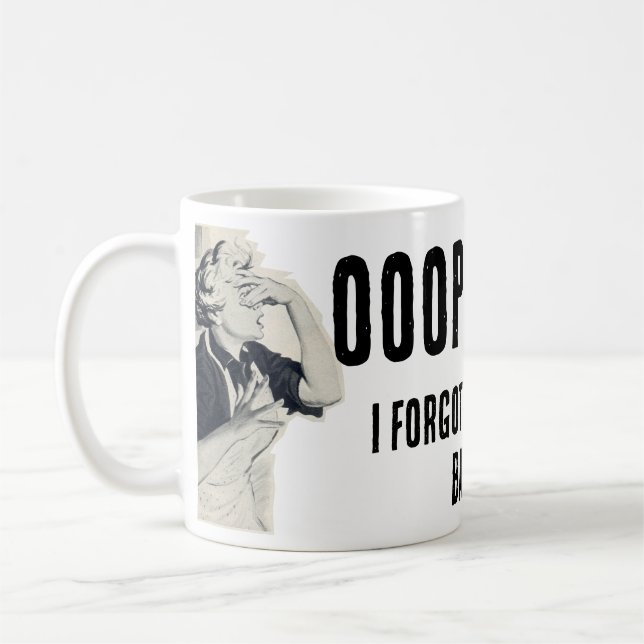 Oj! Jag glömde att ha en baby Kaffemugg (Vänster)