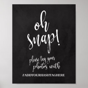 Oj, snappa Hashtag 8x10 Kritskriftsbröllopsskylt Poster