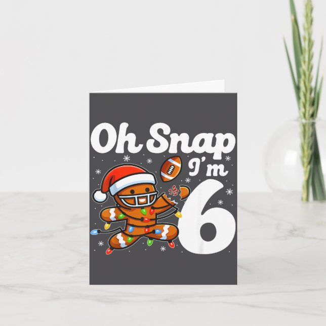Oj va, jag är 6 Gingerbreadman 6-årsdag jul Få Kort (Framsida)