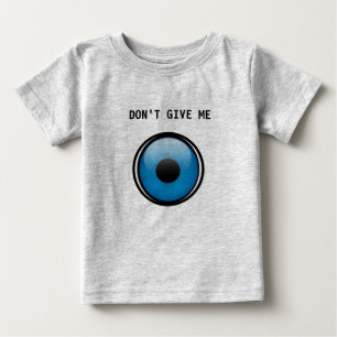 Ojo baby - inte ge mig Ojo - ont öga Tröja