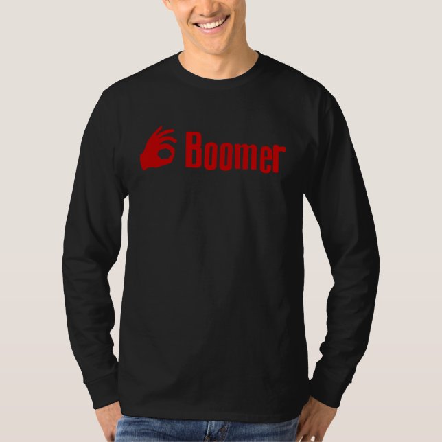 Ok Boomer 2019 Meme For Zoomers Viral Millennial T Shirt (Framsida)